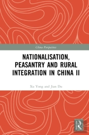 Nationalisation, Peasantry And Rural Integration In China Ii