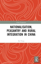 Nationalisation, Peasantry And Rural Integration In China
