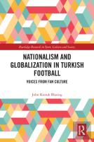 Nationalism And Globalization In Turkish Football