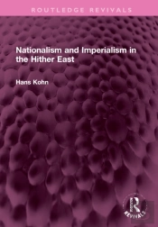 Nationalism And Imperialism In The Hither East