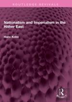 Nationalism And Imperialism In The Hither East