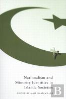 Nationalism And Minority Identities In Islamic Societies
