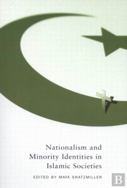 Bertrand.pt - Nationalism And Minority Identities In Islamic Societies