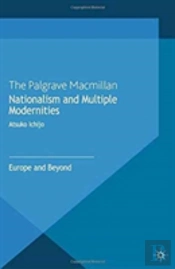 Nationalism And Multiple Modernities