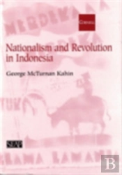 Nationalism And Revolution In Indonesia
