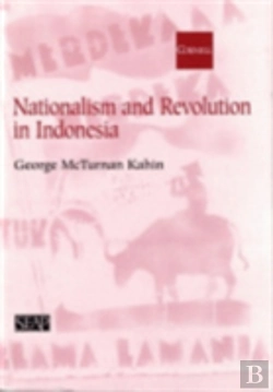 Bertrand.pt - Nationalism And Revolution In Indonesia