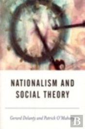 Nationalism And Social Theory