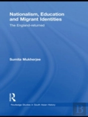 Nationalism, Education And Migrant Identities