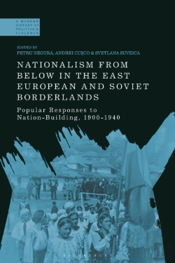 Bertrand.pt - Nationalism From Below In The East European And Soviet Borderlands