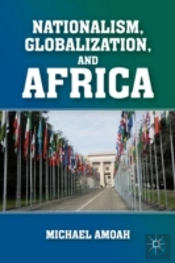 Nationalism, Globalization, And Africa