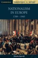 Nationalism In Europe 1789â€“1945