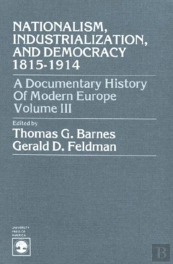 Bertrand.pt - Nationalism, Industrialization, And Democracy 1815-1914