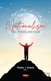 Nationalism: Past, Present And Future