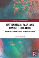 Nationalism, War And Jewish Education