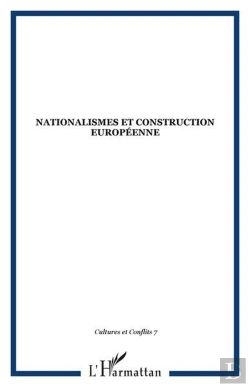 Bertrand.pt - Nationalismes Et Construction Europeenne Tome 7