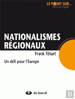 Bertrand.pt - Nationalismes Régionaux ; Un Défi Pour L'Europe