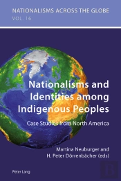 Nationalisms And Identities Among Indigenous Peoples