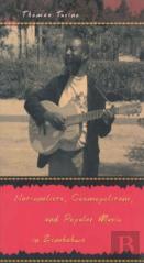 Nationalists, Cosmopolitans, And Popular Music In Zimbabwe