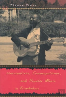 Bertrand.pt - Nationalists, Cosmopolitans, And Popular Music In Zimbabwe