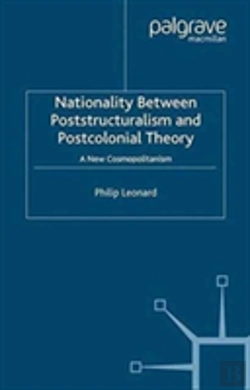 Bertrand.pt - Nationality Between Poststructuralism And Postcolonial Theory