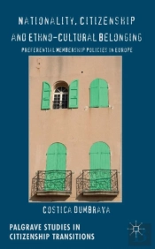 Nationality, Citizenship And Ethno-Cultural Belonging