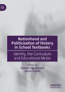 Nationhood And Politicization Of History In School Textbooks