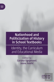Nationhood And Politicization Of History In School Textbooks