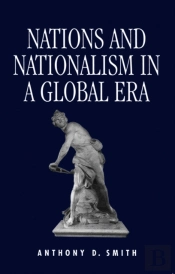 Nations And Nationalism In A Global Era