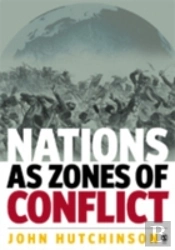 Nations As Zones Of Conflict