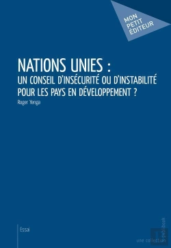 Bertrand.pt - Nations Unies : Un Conseil D'Insecurite Ou D'Instabilite Pour Les Pays En Developpement?