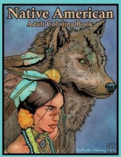 Bertrand.pt - Native American Adult Coloring Book: Col