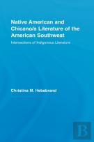 Native American And Chicano/A Literature Of The American Southwest