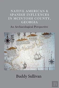 Bertrand.pt - Native American & Spanish Influences In Mcintosh County, Georgia