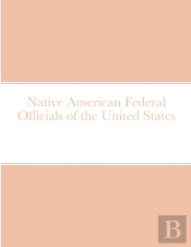 Native American Federal Officials Of The United States