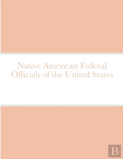 Bertrand.pt - Native American Federal Officials Of The United States