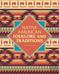 Native American Folklore & Traditions