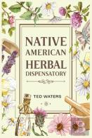 Native American Herbal Dispensatory