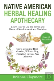 Native American Herbal Healing Apothecary