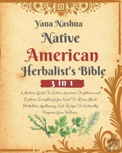 Bertrand.pt - Native American Herbalist'S Bible: A Mod