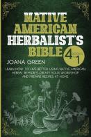 Native American Herbalist'S Bible