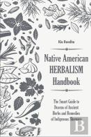 Native American Herbalist'S Handbook