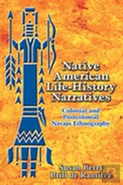 Native American Life-History Narratives