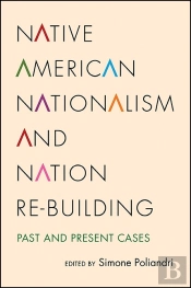 Native American Nationalism And Nation Re-Building