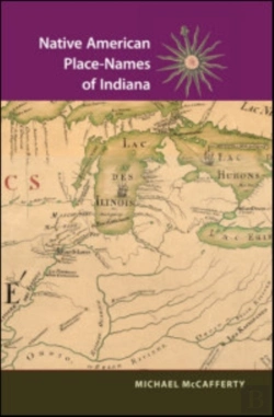 Bertrand.pt - Native American Place Names Of Indiana