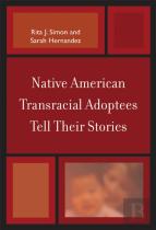 Native American Transracial Adoptees Tell Their Stories