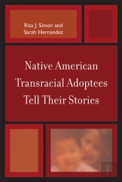 Native American Transracial Adoptees Tell Their Stories