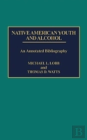 Native American Youth And Alcohol