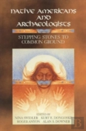 Native Americans And Archaeologists