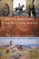 Native Americans In Harmony With Nature