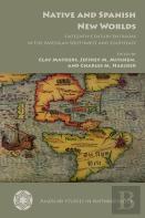 Native And Spanish New Worlds
